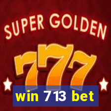 win 713 bet