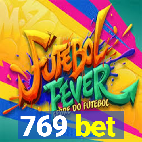 769 bet