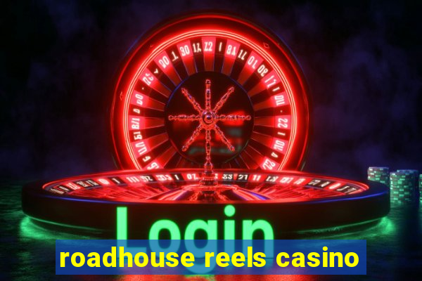 roadhouse reels casino