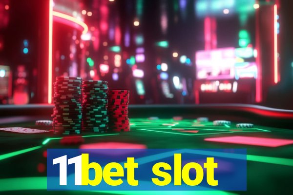 11bet slot