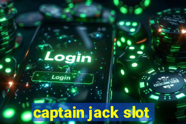 captain jack slot