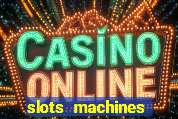 slots machines games free