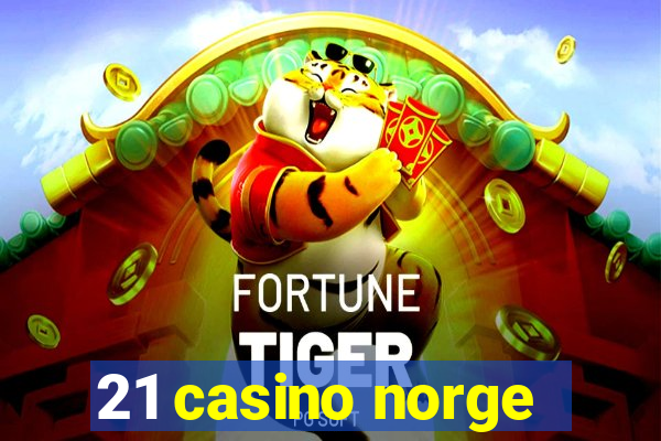 21 casino norge