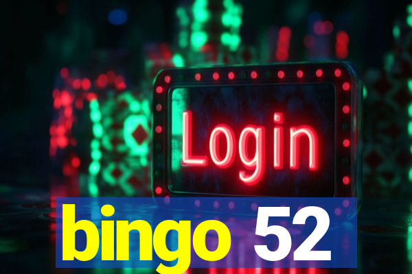 bingo 52