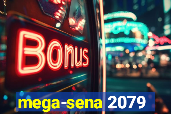 mega-sena 2079