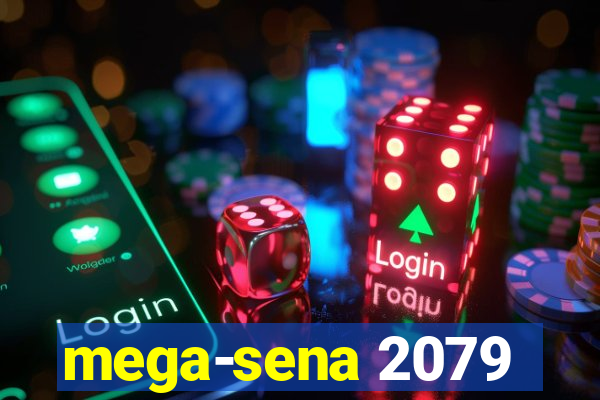 mega-sena 2079