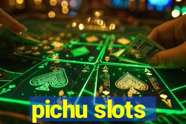 pichu slots