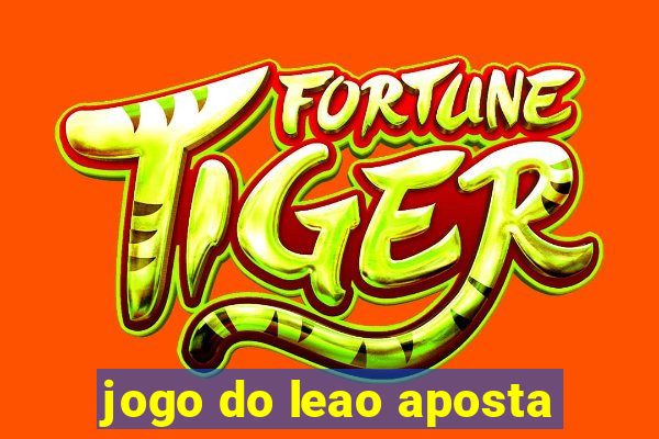 jogo do leao aposta