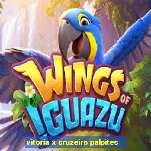 vitoria x cruzeiro palpites