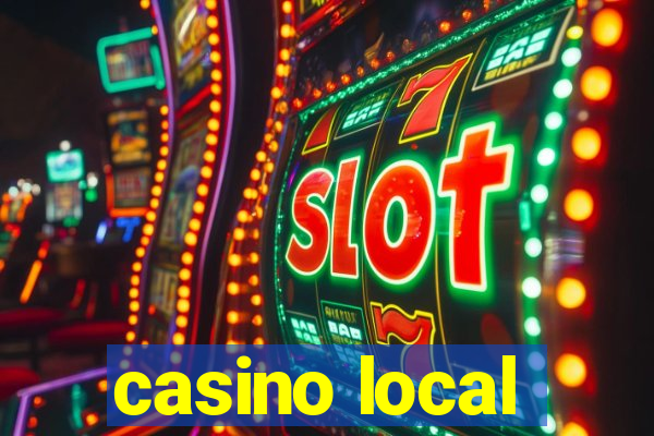 casino local