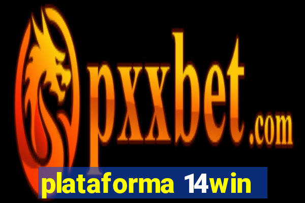 plataforma 14win