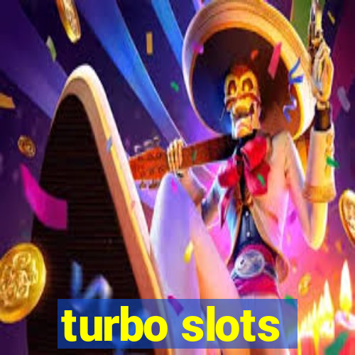 turbo slots