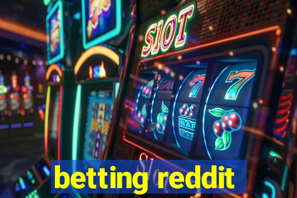 betting reddit