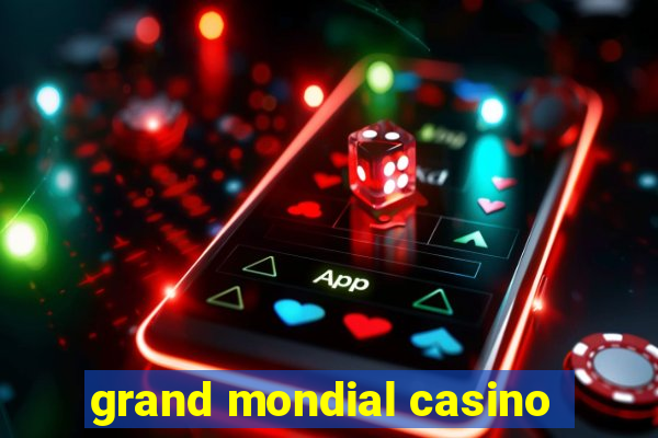 grand mondial casino