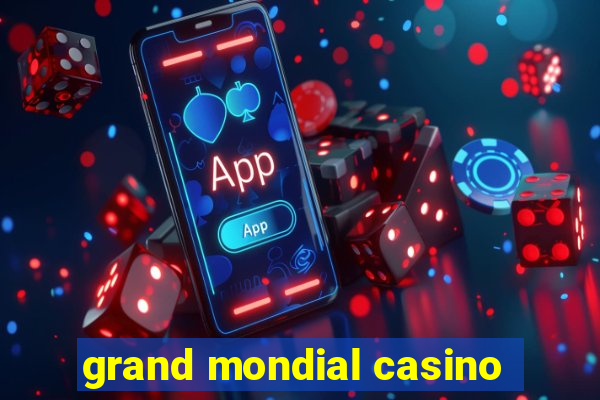 grand mondial casino