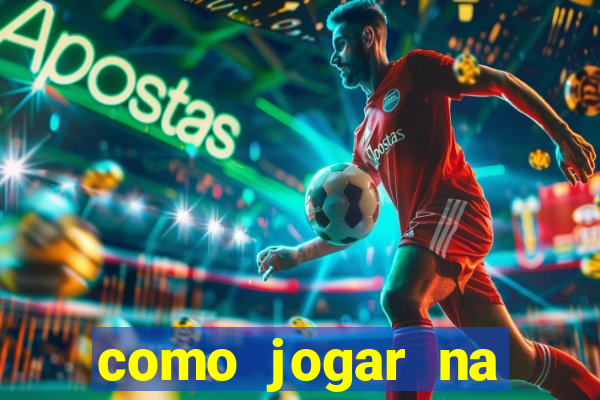 como jogar na roleta estrela bet