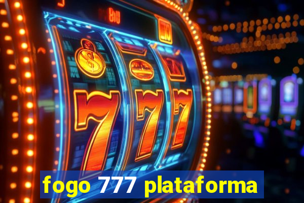 fogo 777 plataforma