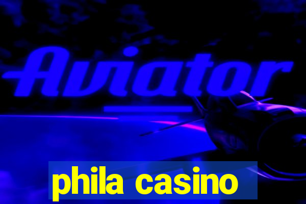 phila casino