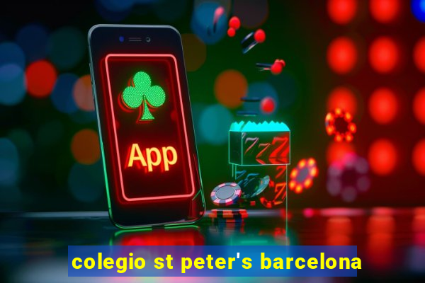 colegio st peter's barcelona