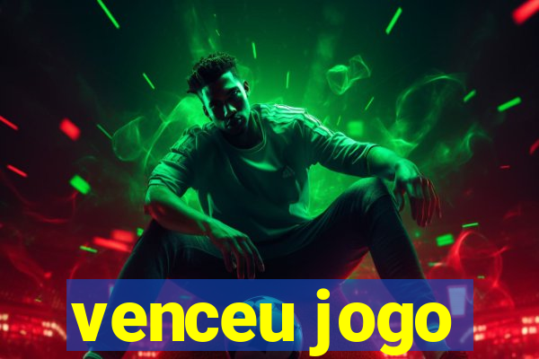 venceu jogo