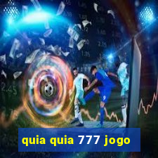 quia quia 777 jogo