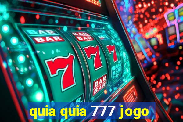 quia quia 777 jogo