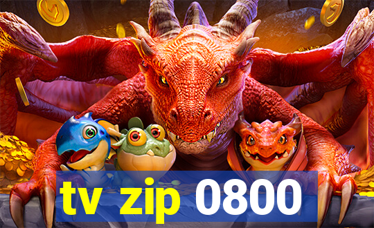 tv zip 0800