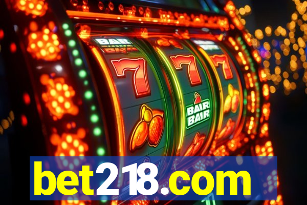 bet218.com