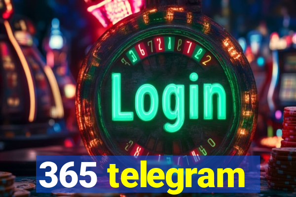 365 telegram