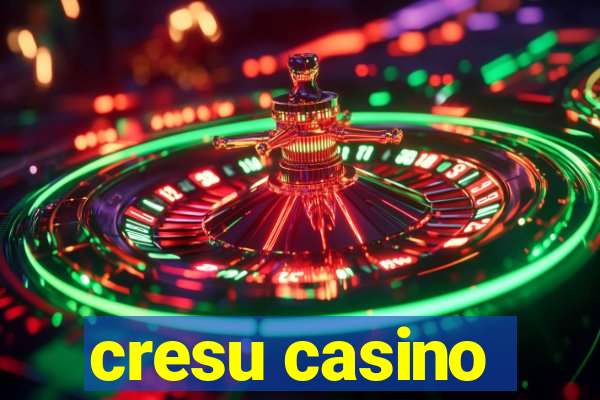 cresu casino