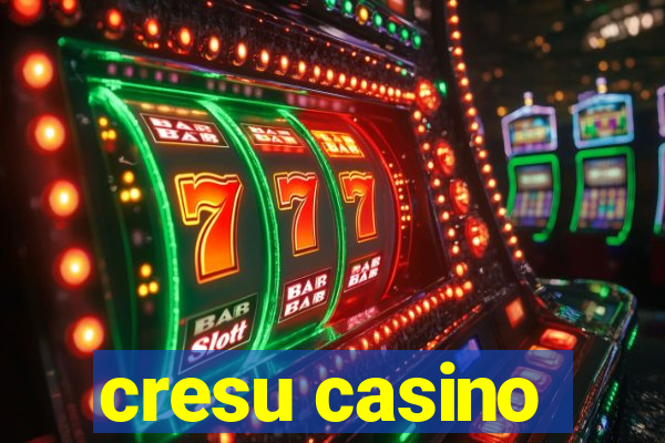 cresu casino