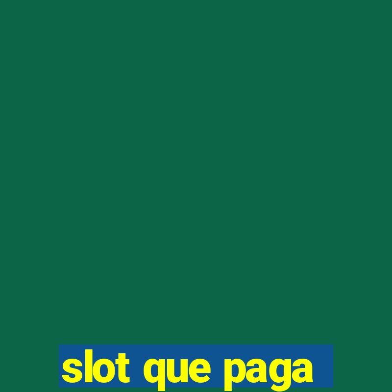 slot que paga