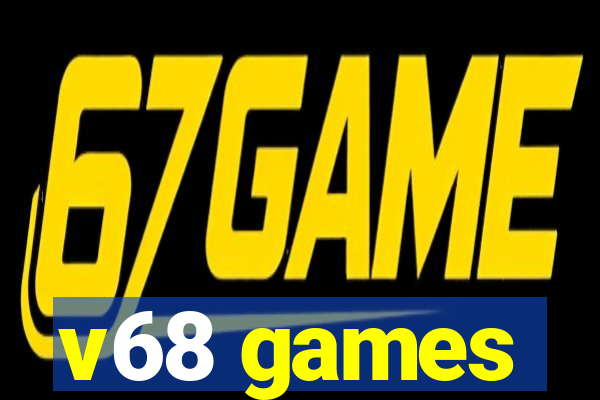 v68 games