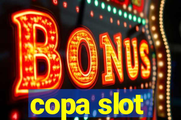 copa slot