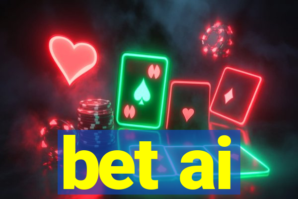 bet ai