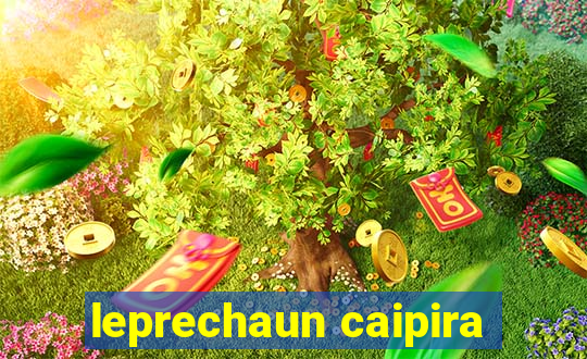 leprechaun caipira