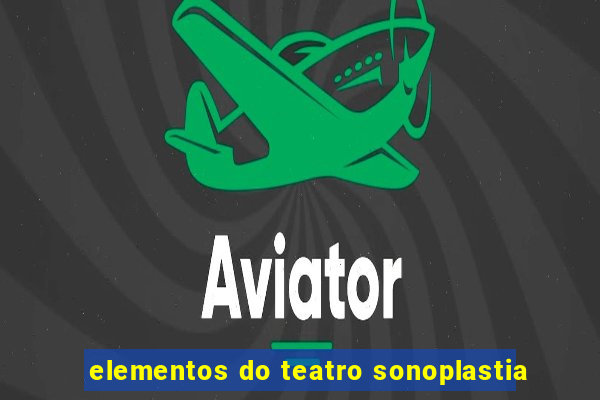 elementos do teatro sonoplastia