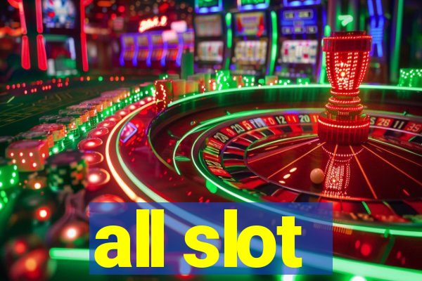 all slot