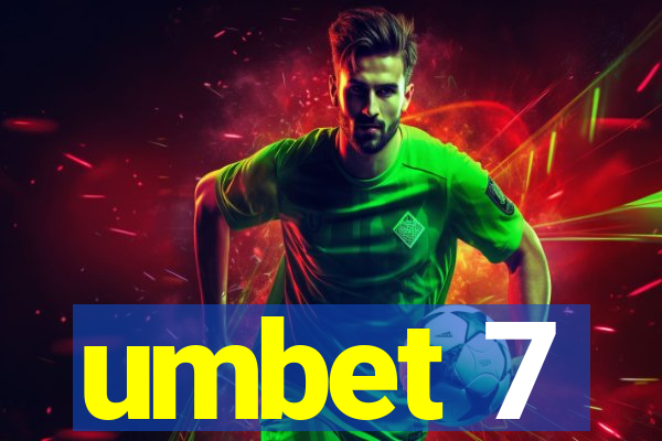 umbet 7