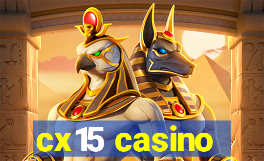 cx15 casino