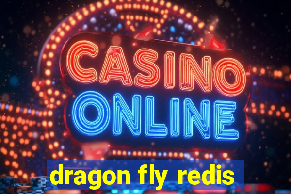 dragon fly redis