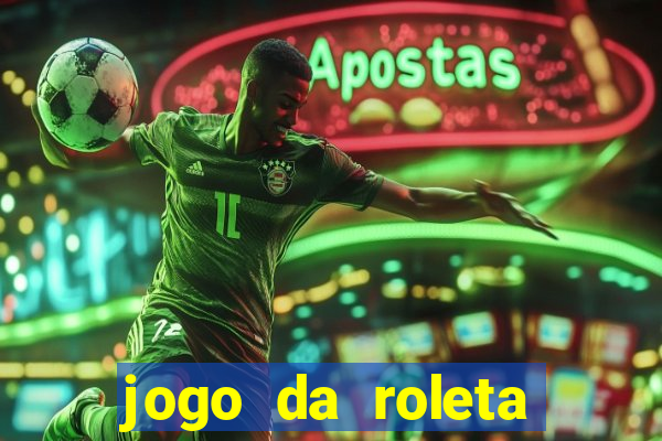 jogo da roleta online bet365