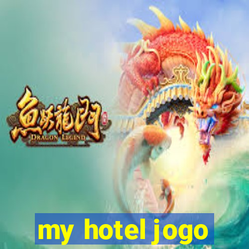 my hotel jogo