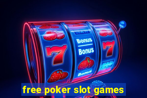 free poker slot games