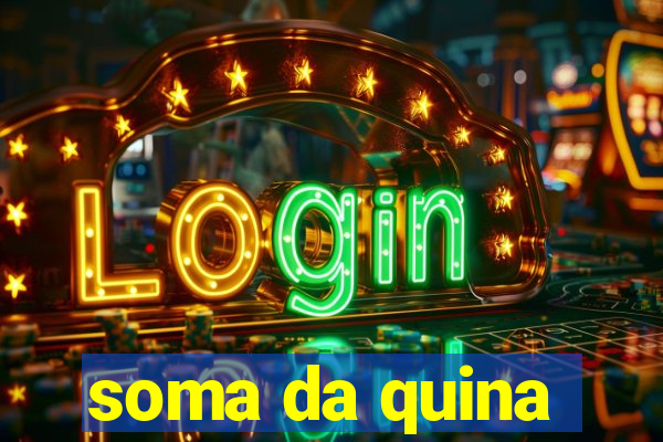 soma da quina