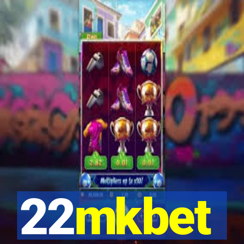 22mkbet