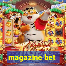 magazine bet