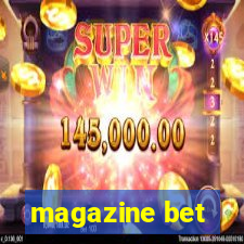 magazine bet