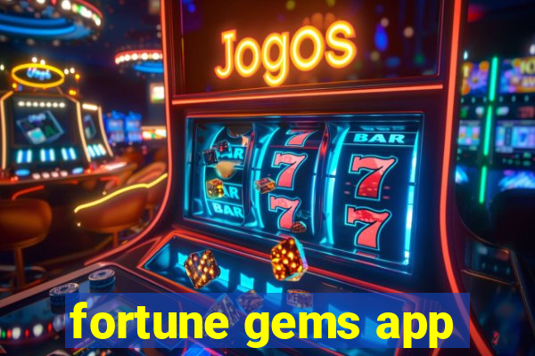 fortune gems app