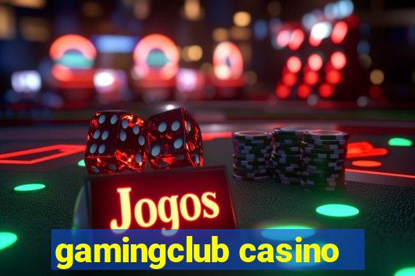 gamingclub casino